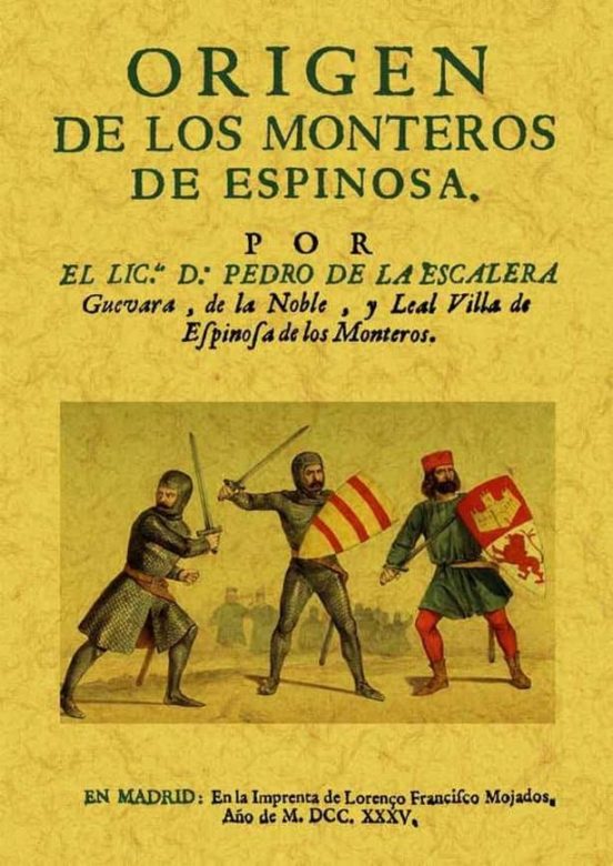 Origen De Los Monteros De Espinosa Su Calidad Exercicio Prehemi Nencia