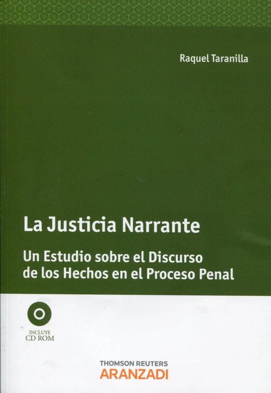 Justicia Narrante: Un Estudio Sobre El Discurso De Los Hechos En El Pr