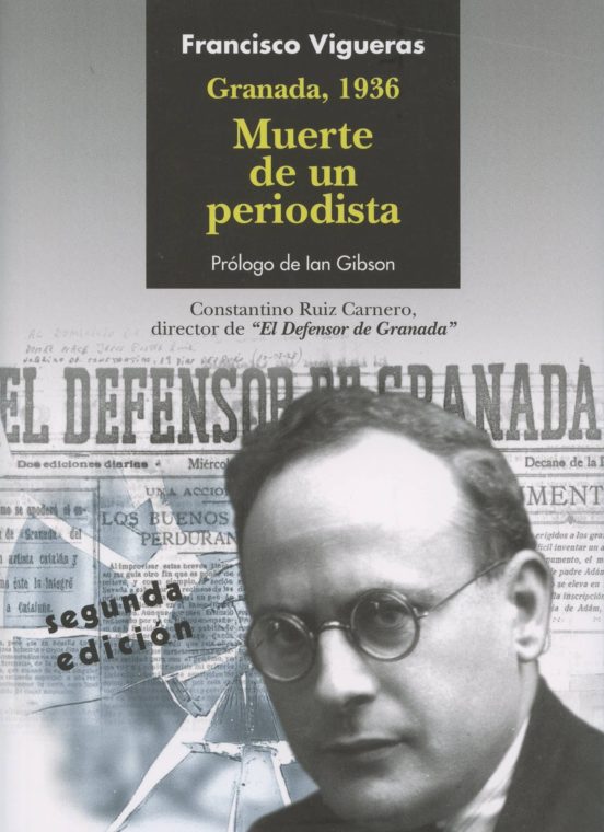 Granada 1936. Muerte De Un Periodista: Constantino Ruiz Carnero 81887
