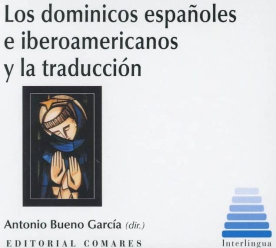 Los Dominicos Españoles E Iberoamericanos Y La Traducción