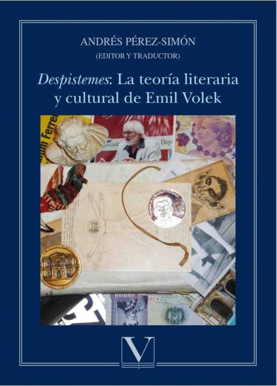 Despistemes: La Teoría Literaria y Cultural de Emil Volek