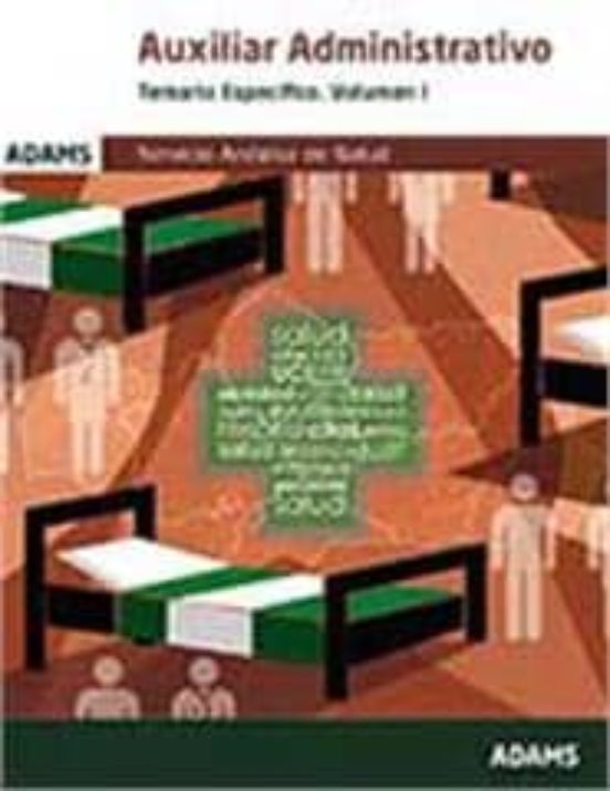 Auxiliar Administrativo Servicio Andaluz De Salud: Temario Especifico