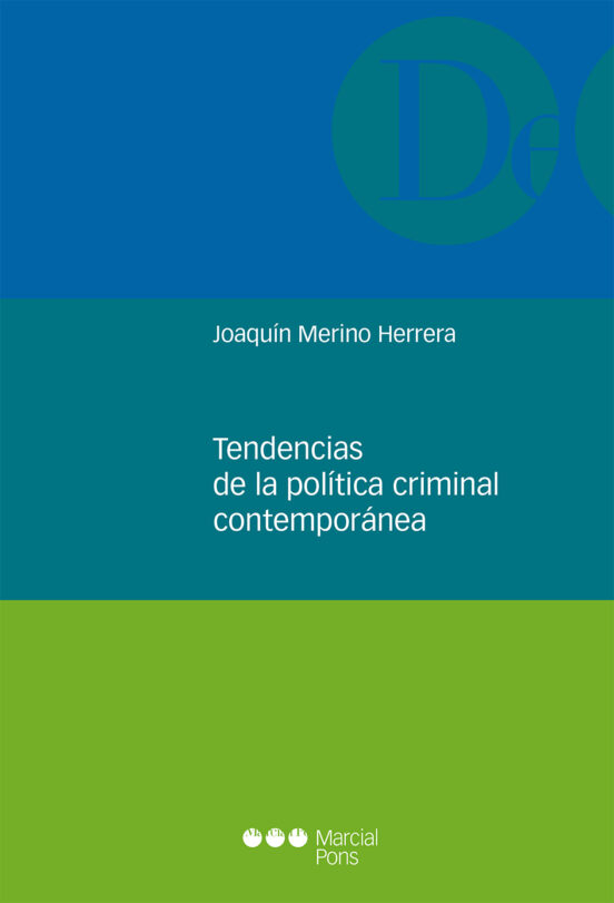 Tendencias De La Política Criminal Contemporánea