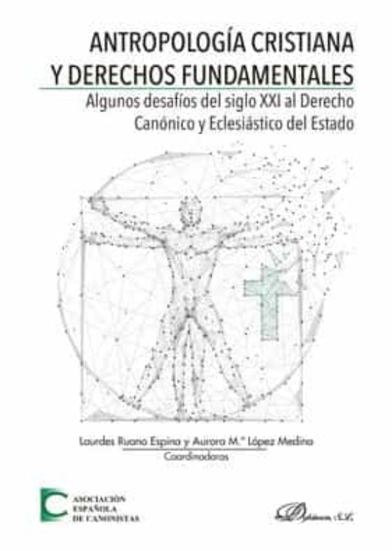 Antropología Cristiana Y Derechos Fundamentales