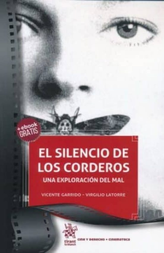 El Silencio De Los Corderos. Una Exploración Del Mal