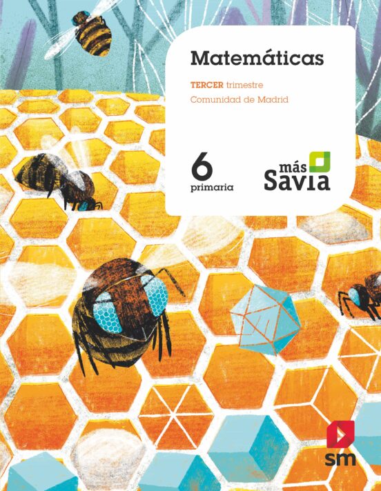 Matemáticas 6º Educacion Primaria Mas Savia Ed 2019 Madrid