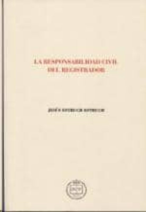 Responsabilidad Civil Del Registrador La