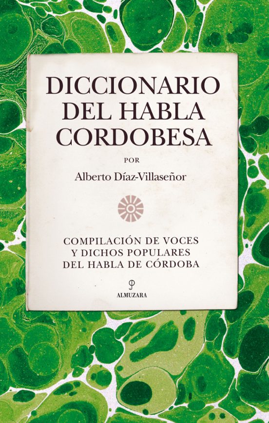 Diccionario Del Habla Cordobesa
