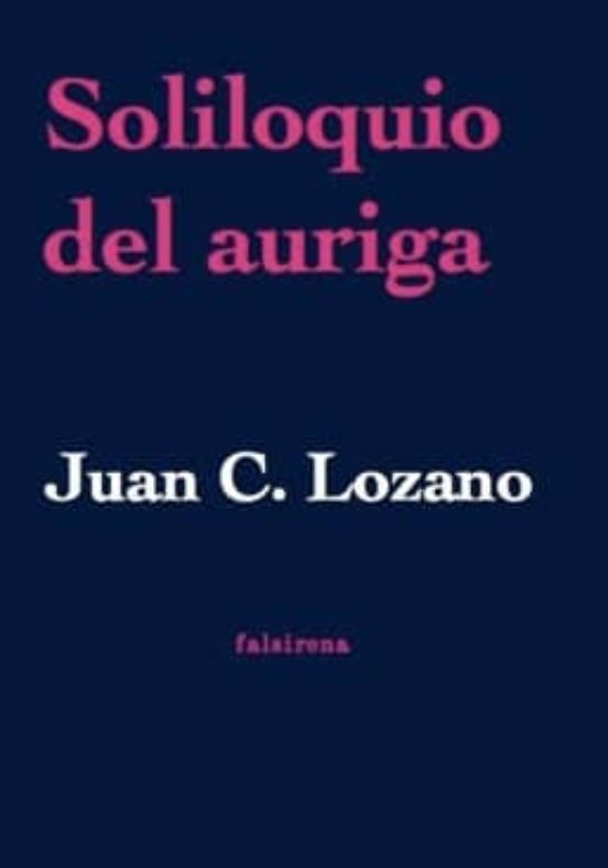 Soliloquio Del Auriga