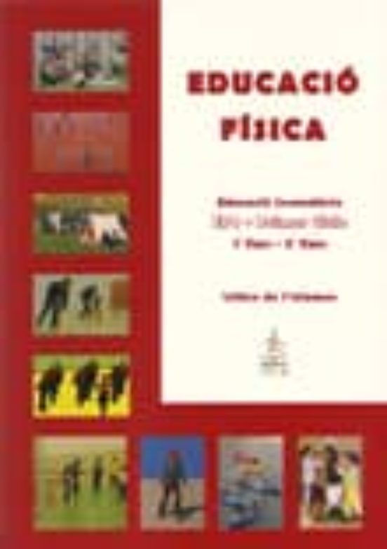 Educació Física ESO Primer Curso - Segundo Curso. Libro del Alumno