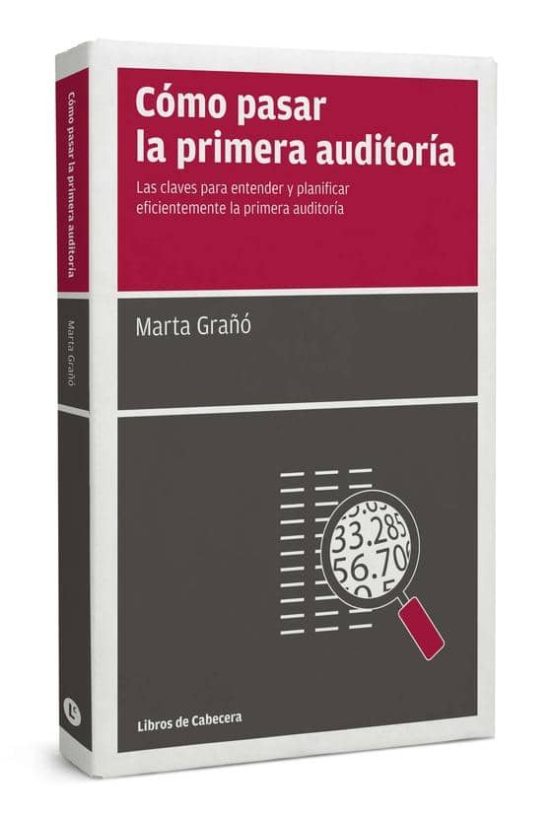 Cómo Pasar La Primera Auditoría