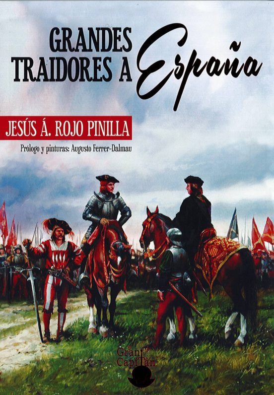 Grandes Traidores a España