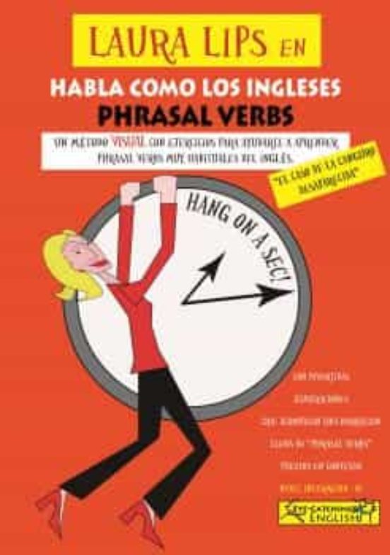 Laura Lips En Habla Como Los Ingleses "Phrasal Verbs" B1 - Nº1