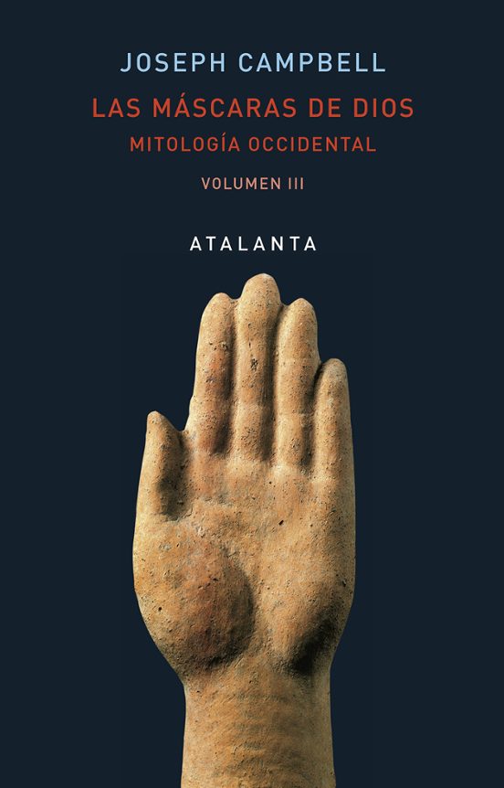 Las Mascaras De Dios : Mitologia Occidental