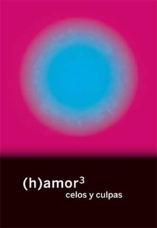 amor 3: Celos Y Culpas