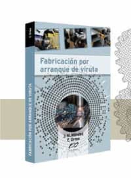 Fabricación Por Arranque De Viruta