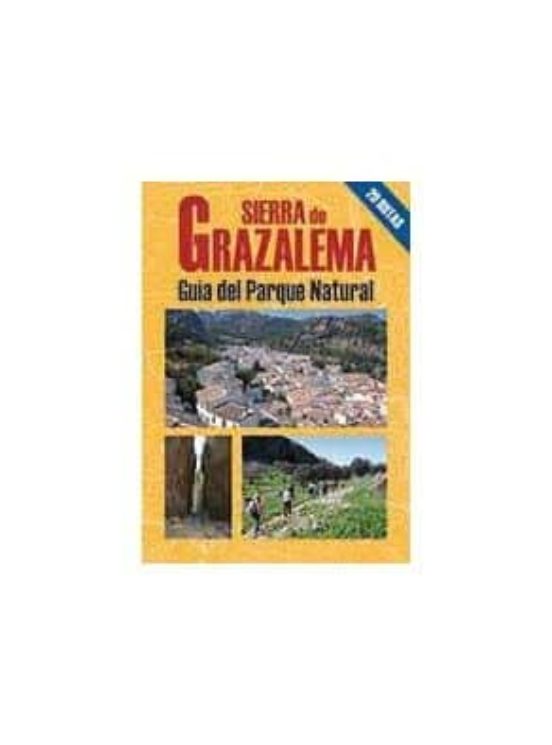 Sierra De Grazalema. Guía Del Parque Natural