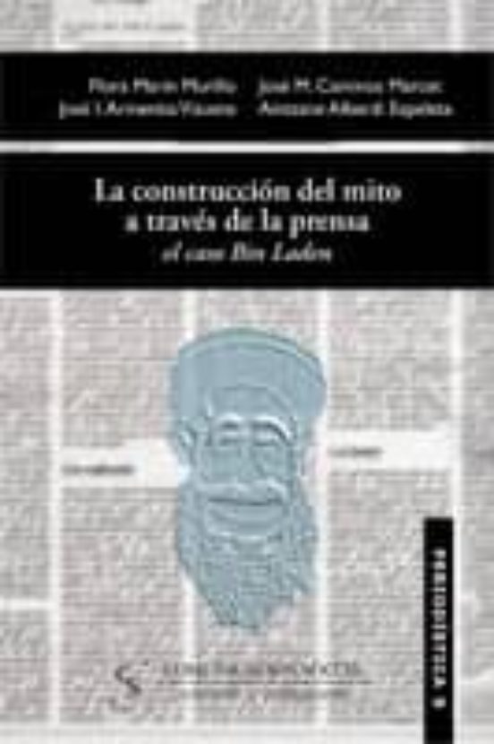 Construccion Del Mito A Traves De La Prensa ; El Caso Bin Laden