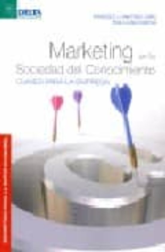Marketing En La Sociedad Del Conocimiento: Claves Para La Empresa