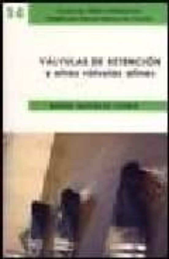 Valvulas De Retencion Y Otras Valvulas Afines