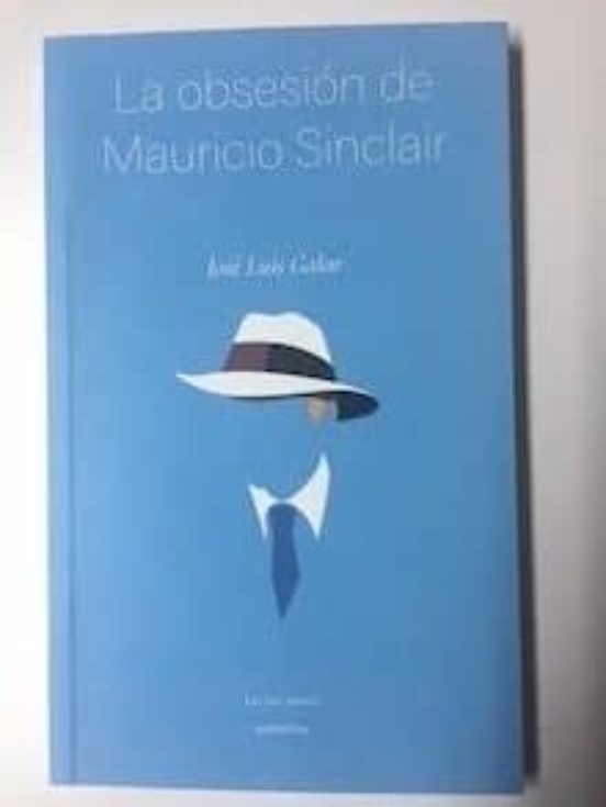 La Obsesión De Mauricio Sinclair