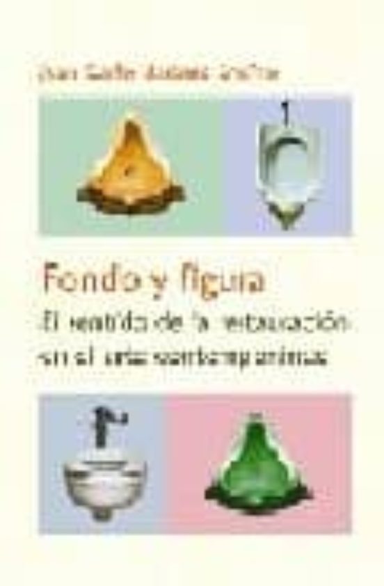 Fondo Y Figura. El Sentido De La Restauración En El Arte Contemporáneo