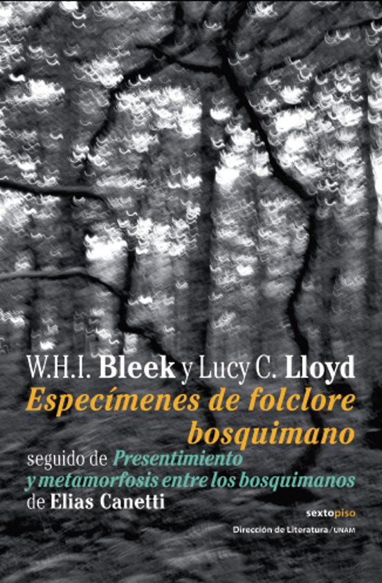 Especimenes De Folclore Bosquimano; Seguido De Presentimiento Y M Etam