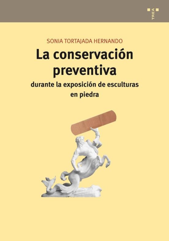 La Conservación Preventiva Durante La Exposición De Esculturas En Piedra