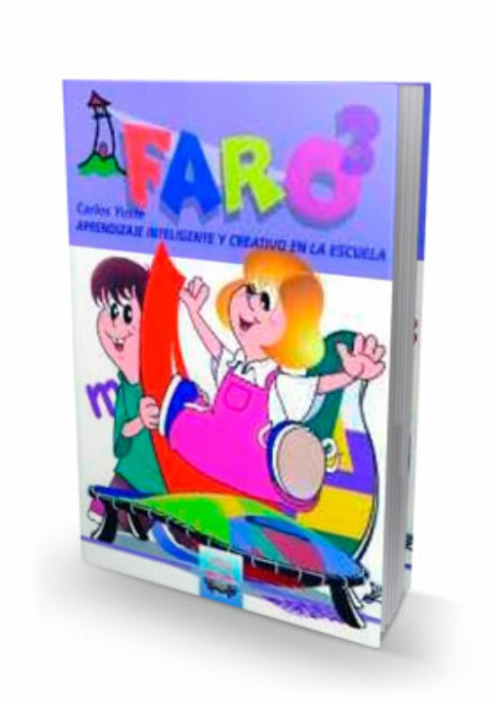Faro 3: Aprendizaje Inteligente y Creativo en la Escuela