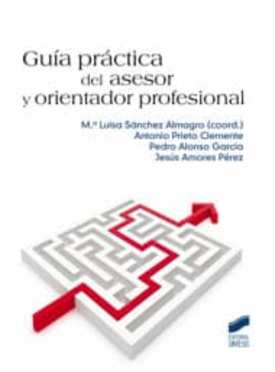 Guía práctica del asesor y orientador profesional