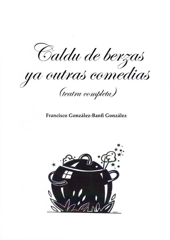 Caldu De Berzas Ya Outras Comedias