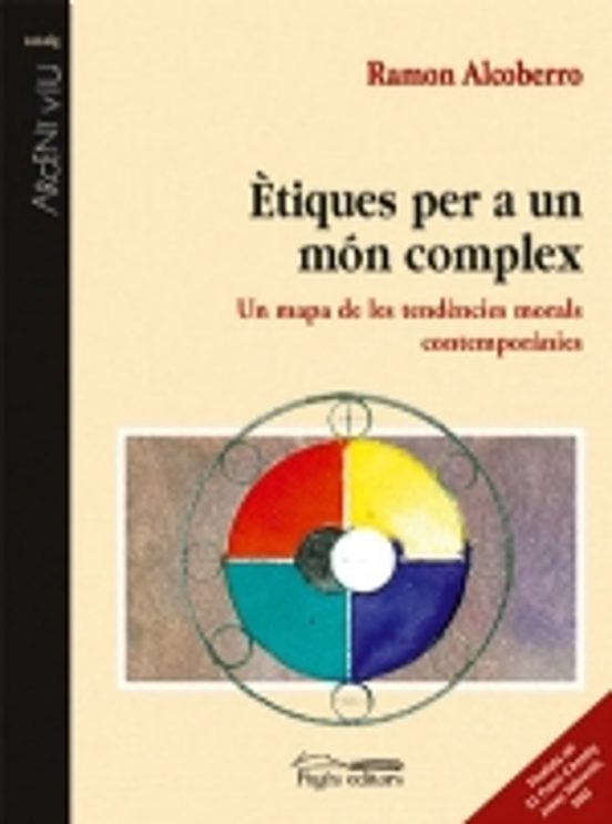 Etiques Per A Un Mon Complex: Un Mapa De Les Tendencies Morals Co Ntem