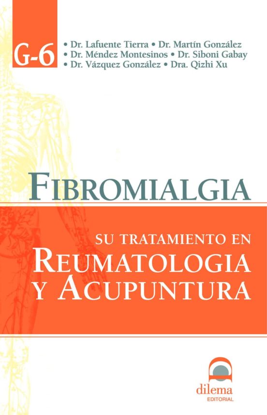 Fibromialgia: Su Tratamiento En Reumatologia Y Acupuntura