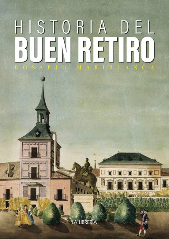 Historia Del Buen Retiro