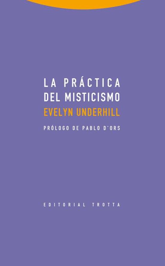 La Práctica Del Misticismo