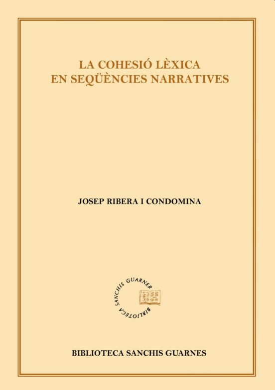 La Cohesió Lèxica En Seqüencies Narratives