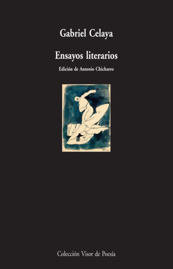 Gabriel Celaya: Ensayos Literarios