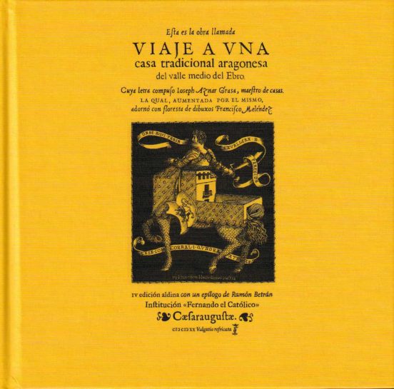 Viaje A Una Casa Tradicional Aragonesa Del Valle Medio Del Ebro