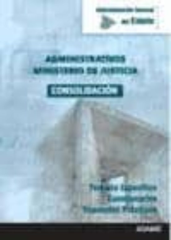 Administrativos Ministerio De Justicia Consolidacion Administraci On G