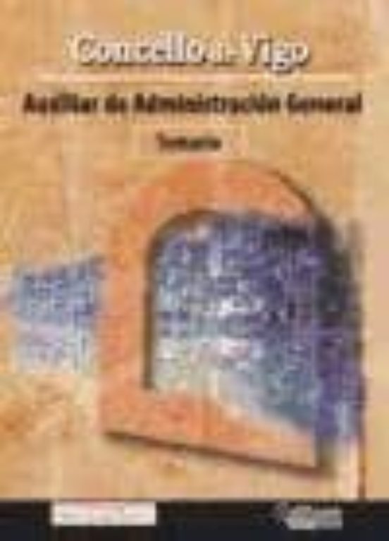Auxiliar De Administracion General Concello De Vigo: Temario