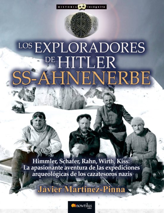 Los Exploradores De Hitler Ss-ahnenerbe