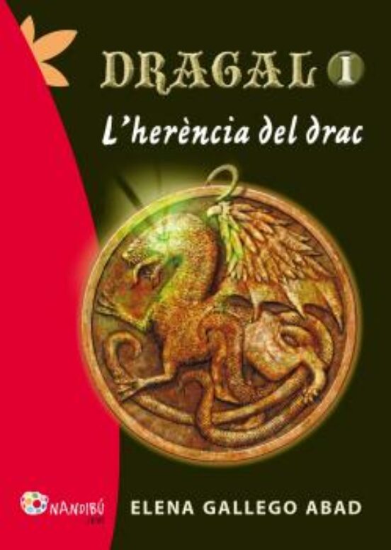 Dragal 1: L Herència Del Drac