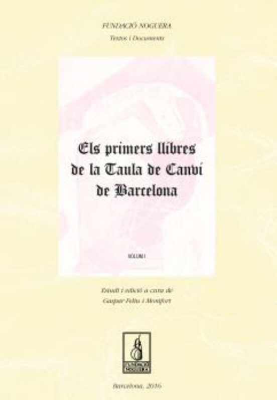 Els Primers Llibres De La Taula De Canvi De Barcelona