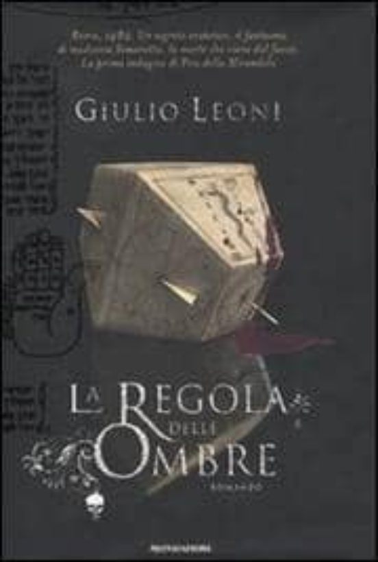 La Regola Delle Ombre