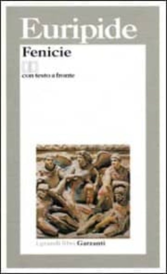 Fenicie. Testo Greco A Fronte