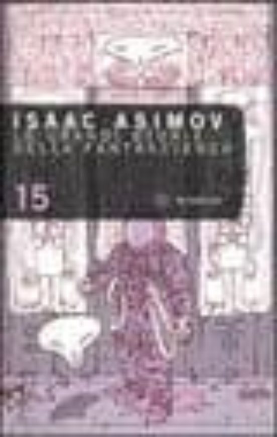 Le Grandi Storie Della Fantascienza. Vol. 15