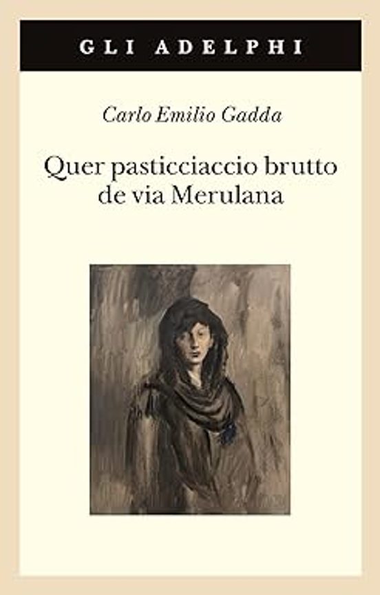 Quer Pasticciaccio Brutto de Via Merulana
