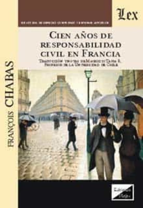 Cien Años De Responsabilidad Civil En Francia