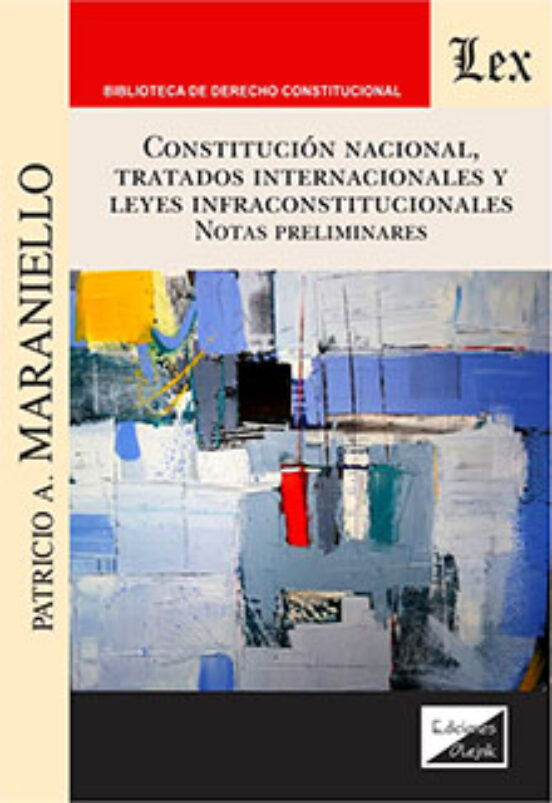 Constitucion Nacional Tratados Internacionales Y Leyes Infracons Tituc