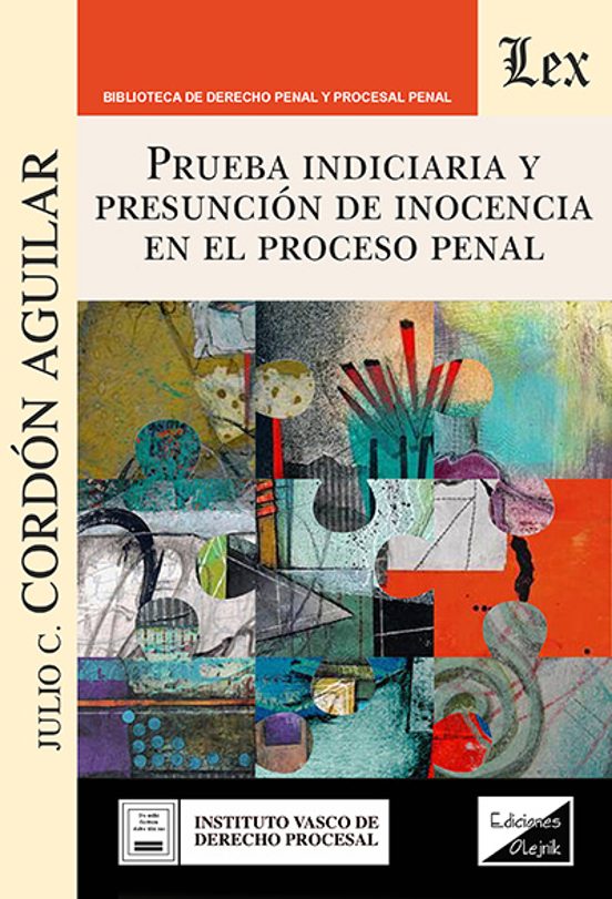 Prueba Indiciaria Y Presuncion De Inocencia En El Proceso Penal